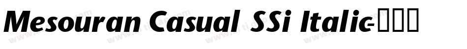 Mesouran Casual SSi Italic字体转换